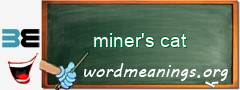 WordMeaning blackboard for miner's cat